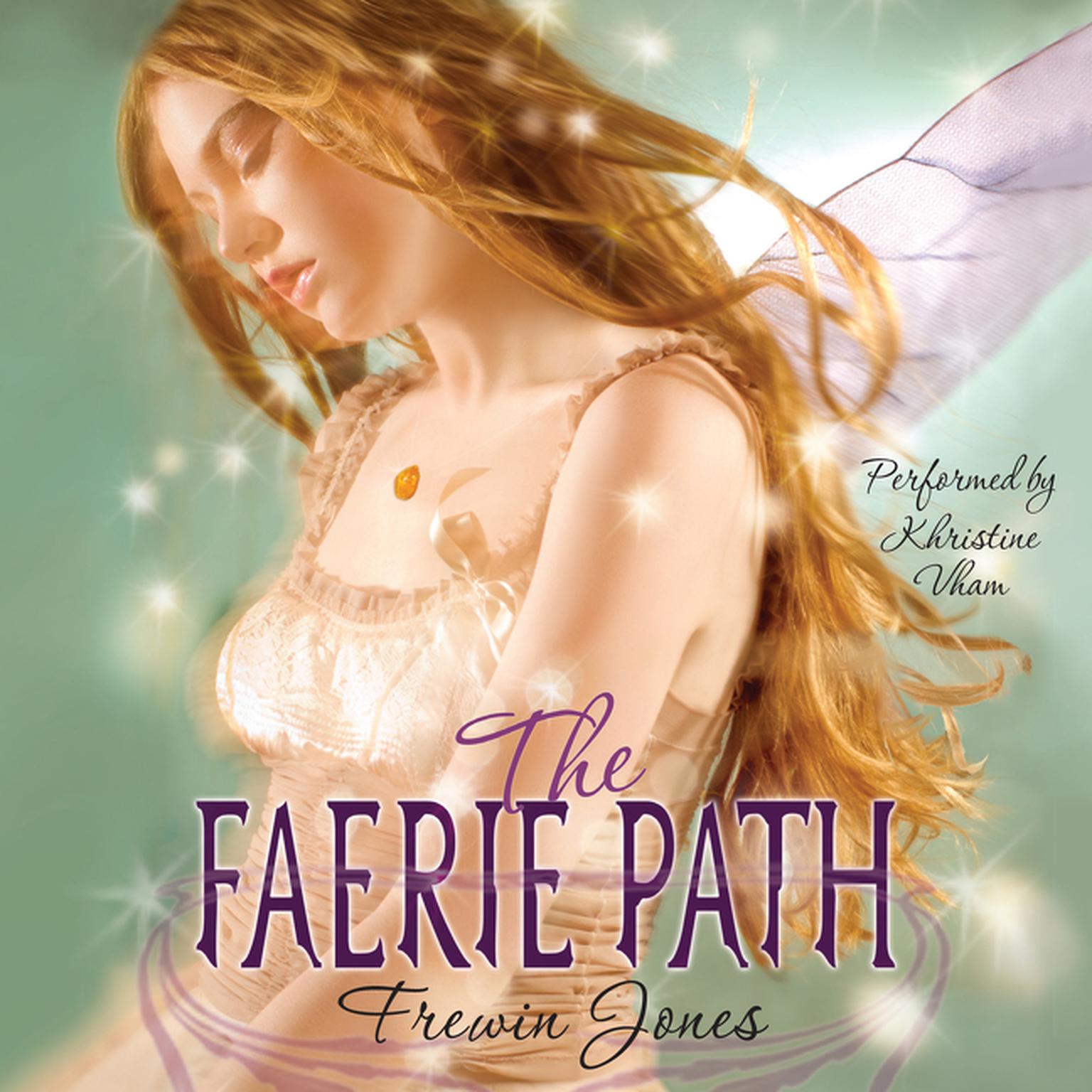 The Faerie Path Audiobook, by Frewin Jones