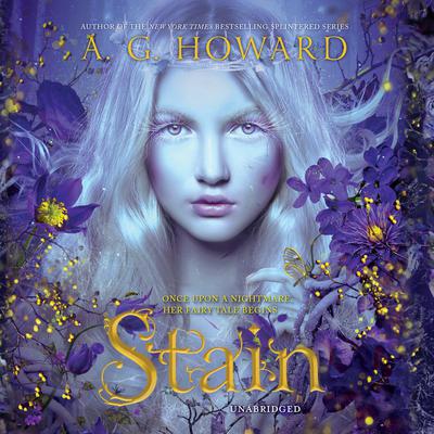 Stain Audiobook, by A. G. Howard