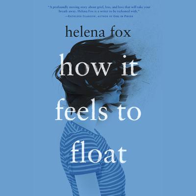 How It Feels to Float Audiobook, by 