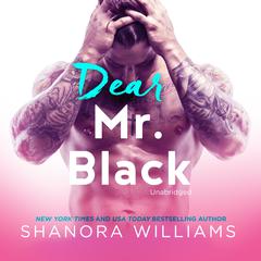 Dear Mr. Black Audiobook, by Shanora Williams