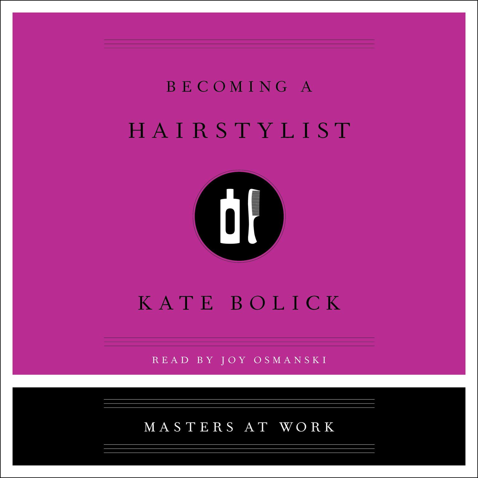 Becoming a Hairstylist Audiobook, by Kate Bolick