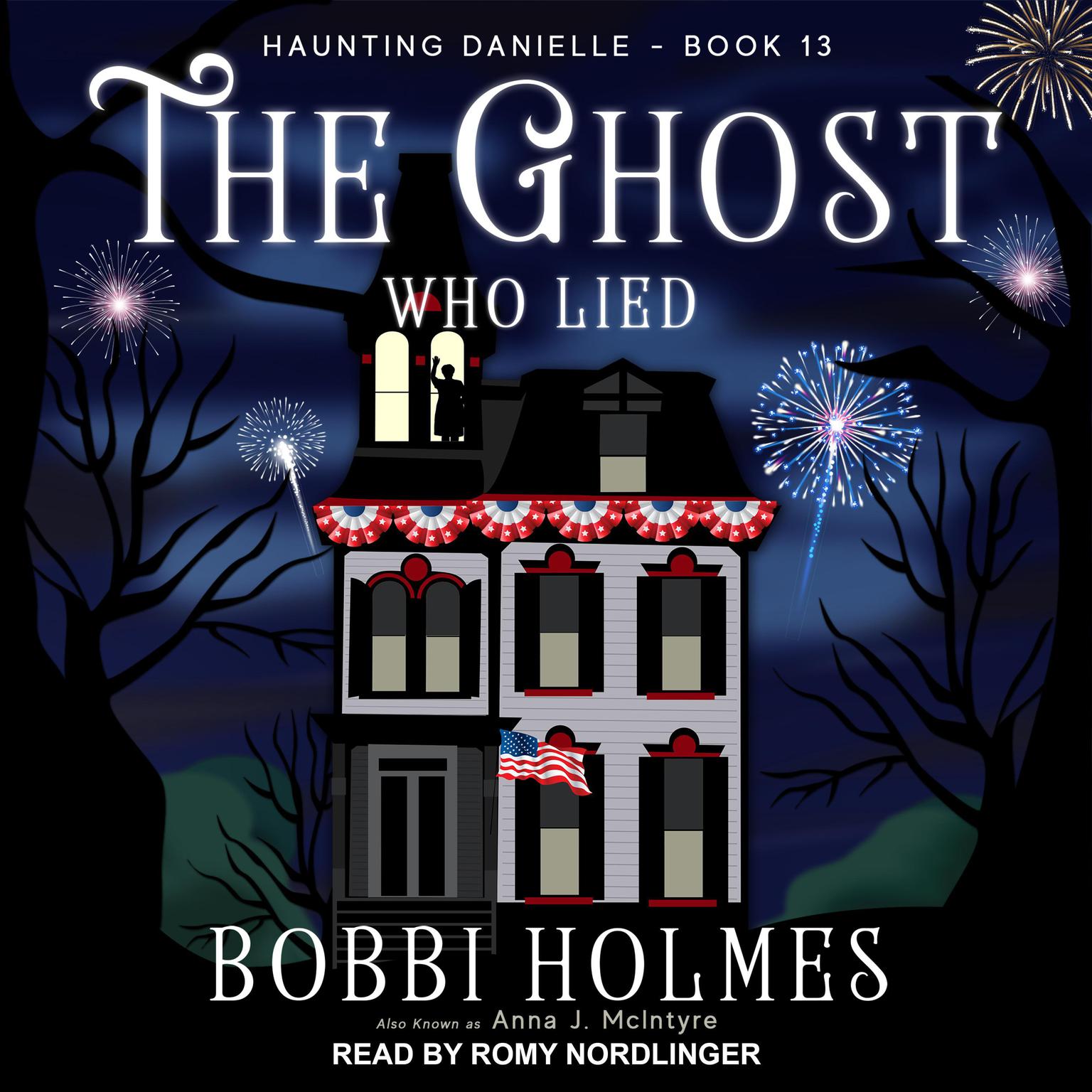 The Ghost Who Lied Audiobook, by Bobbi Holmes