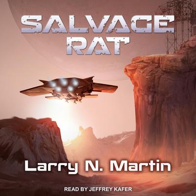 Salvage Rat Audiobook, by Larry N. Martin