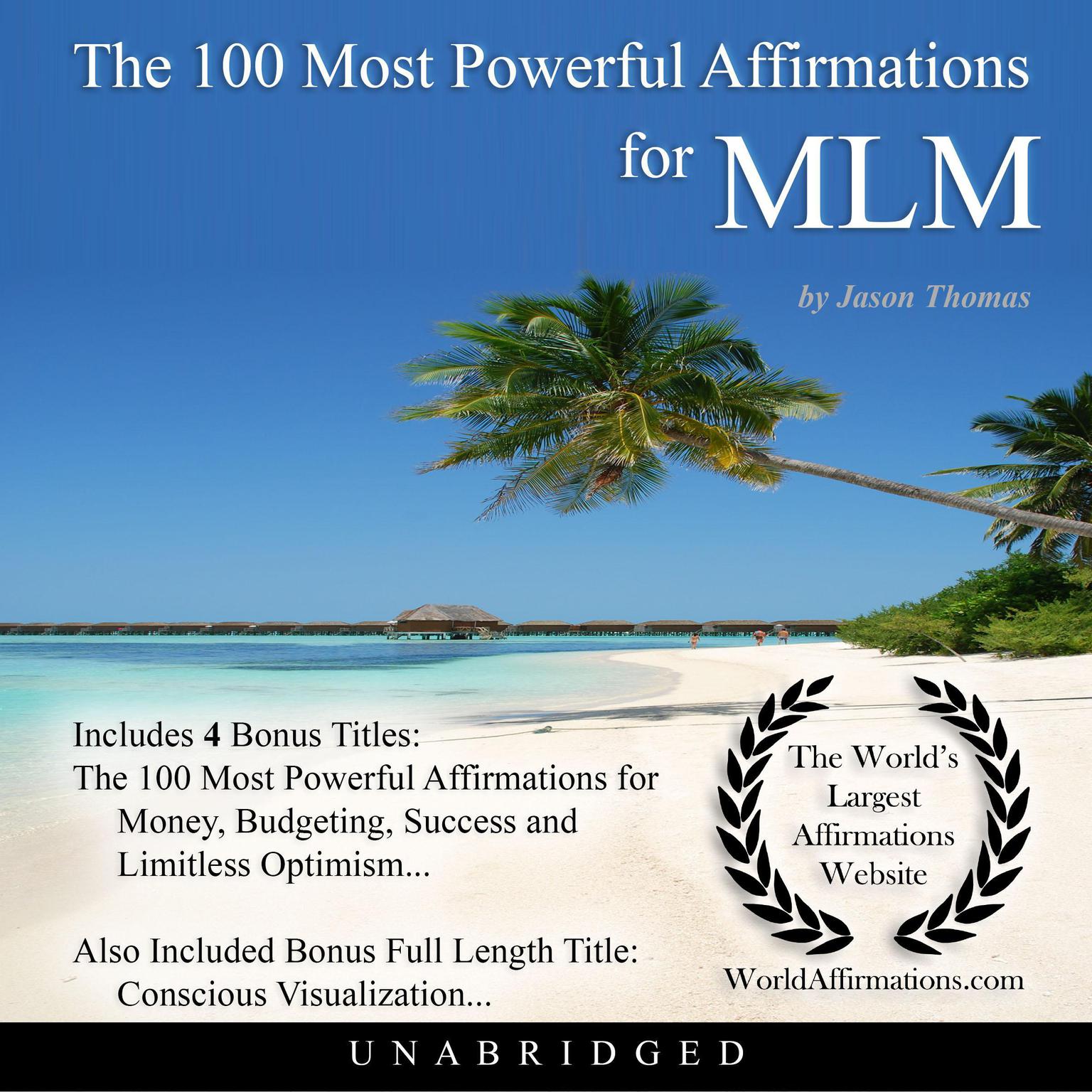 The 100 Most Powerful Affirmations for Multi-Level Marketing Audiobook, by Jason Thomas