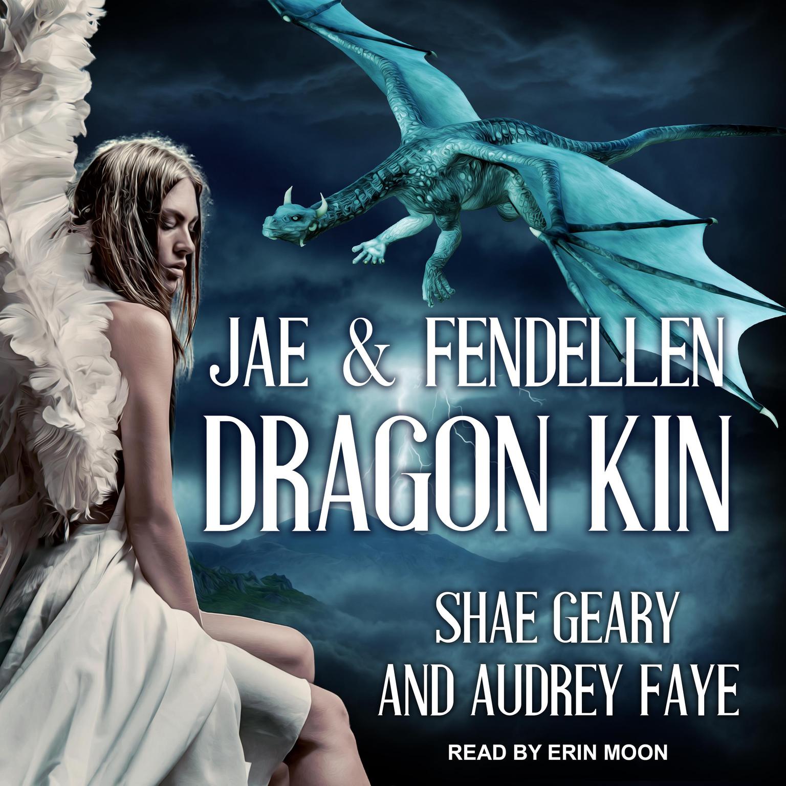 Dragon Kin: Jae & Fendellen Audiobook, by Audrey Faye