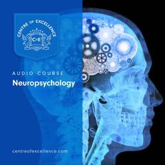 Neuropsychology Audiobook, by Centre of Excellence