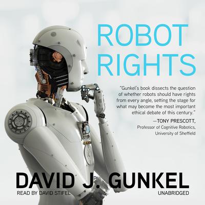Robot Rights Audiobook, by David J. Gunkel