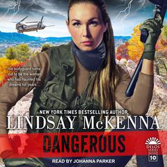 Dangerous Audiobook, by Lindsay McKenna