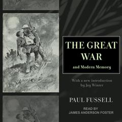 The Great War and Modern Memory Audiobook, by Paul Fussell