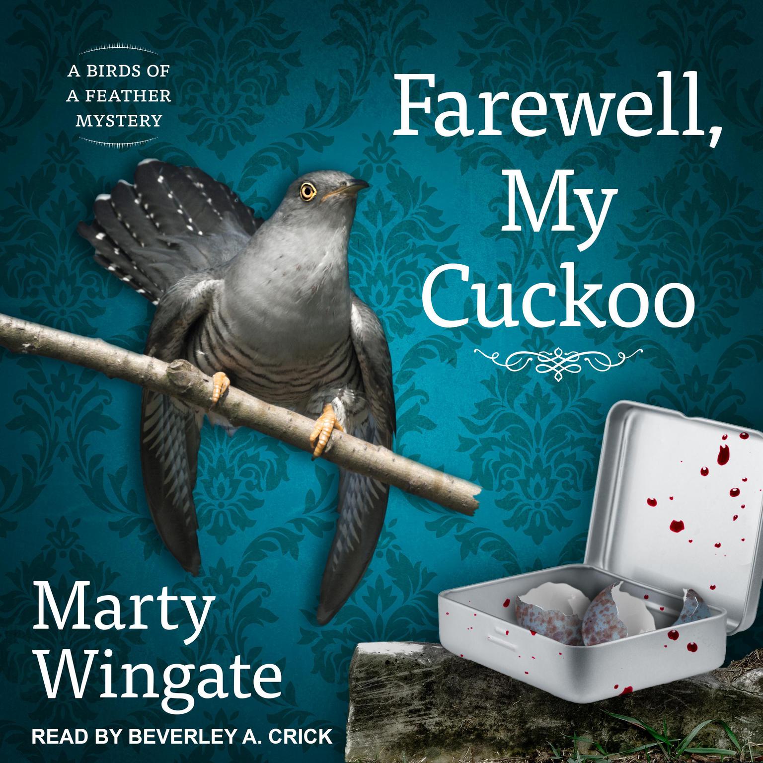 Farewell, My Cuckoo Audiobook, by Marty Wingate