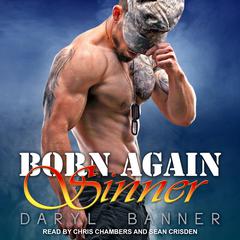 Born Again Sinner Audiobook, by Daryl Banner
