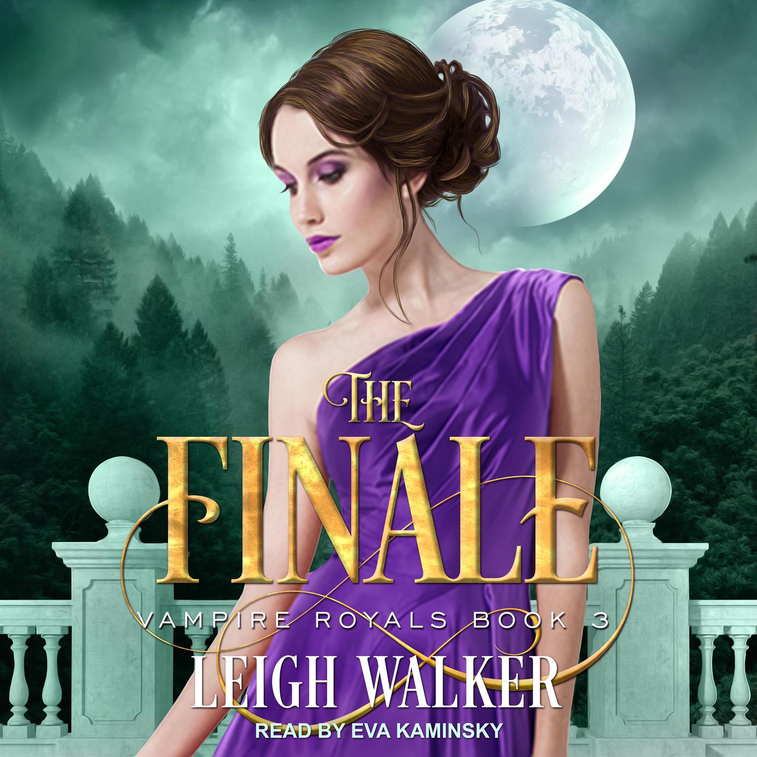 Vampire Royals 3: The Finale Audiobook, by Leigh Walker