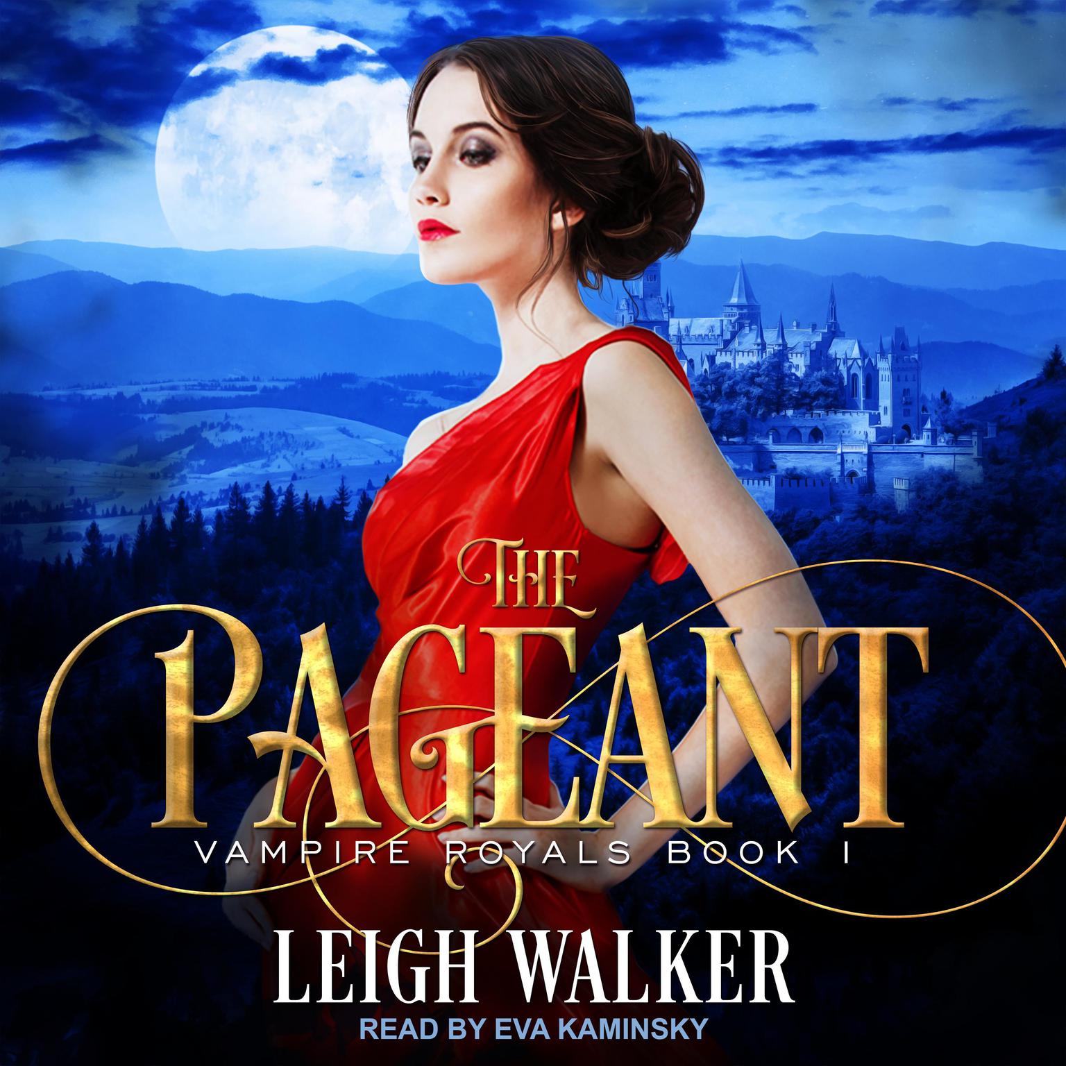 Vampire Royals 1: The Pageant Audiobook, by Leigh Walker