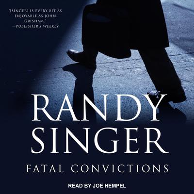 Fatal Convictions Audiobook, by Randy Singer