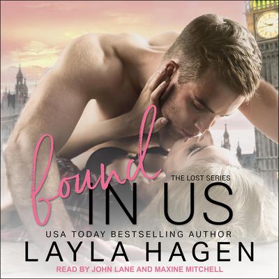 Found In Us Audiobook, by Layla Hagen