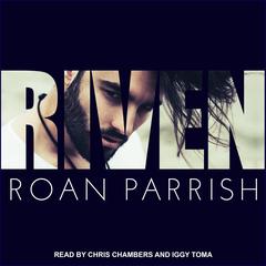 Riven Audiobook, by Roan Parrish