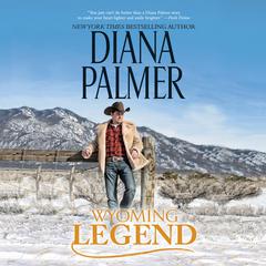 Wyoming Legend Audiobook, by Diana Palmer