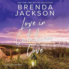 Love in Catalina Cove: Catalina Cove Audiobook, by Brenda Jackson