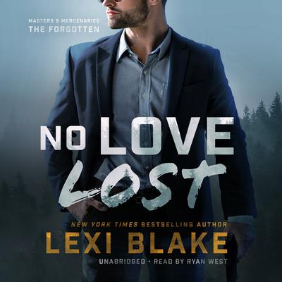 No Love Lost Audiobook, by Lexi Blake