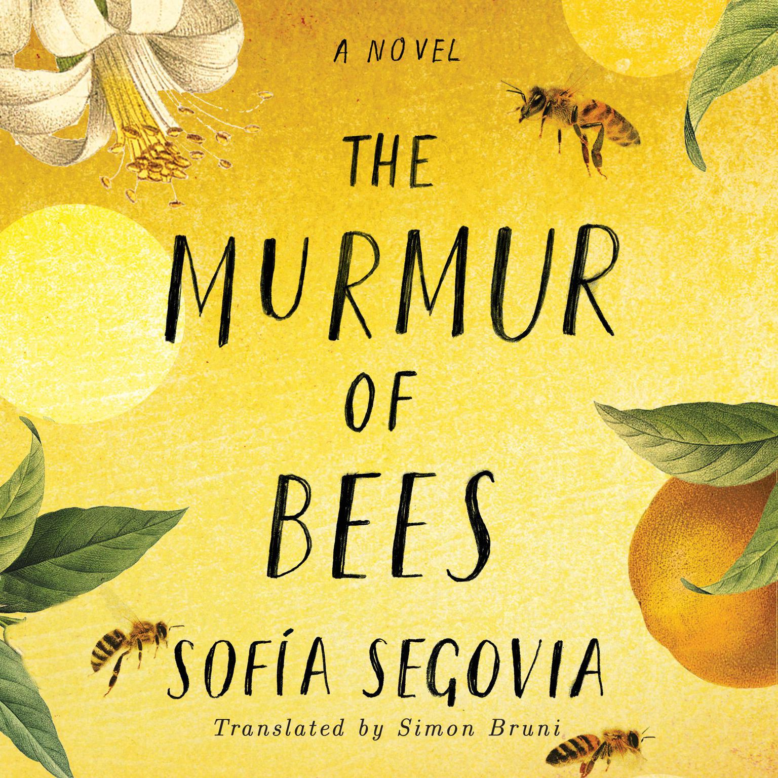 The Murmur of Bees Audiobook, by Sofia Segovia