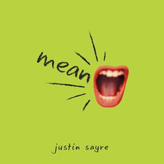 Mean Audiobook, by Justin Sayre