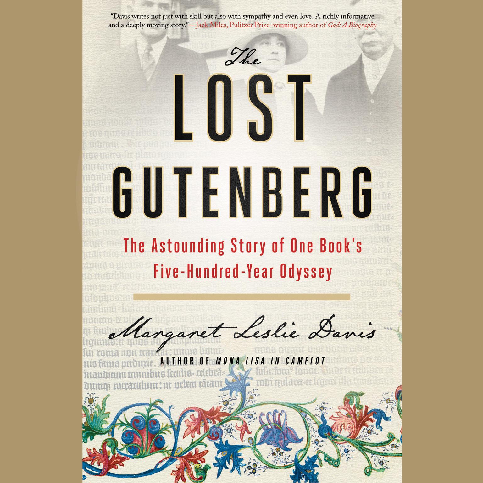The Lost Gutenberg: The Astounding Story of One Books Five-Hundred-Year Odyssey Audiobook, by Margaret Leslie Davis