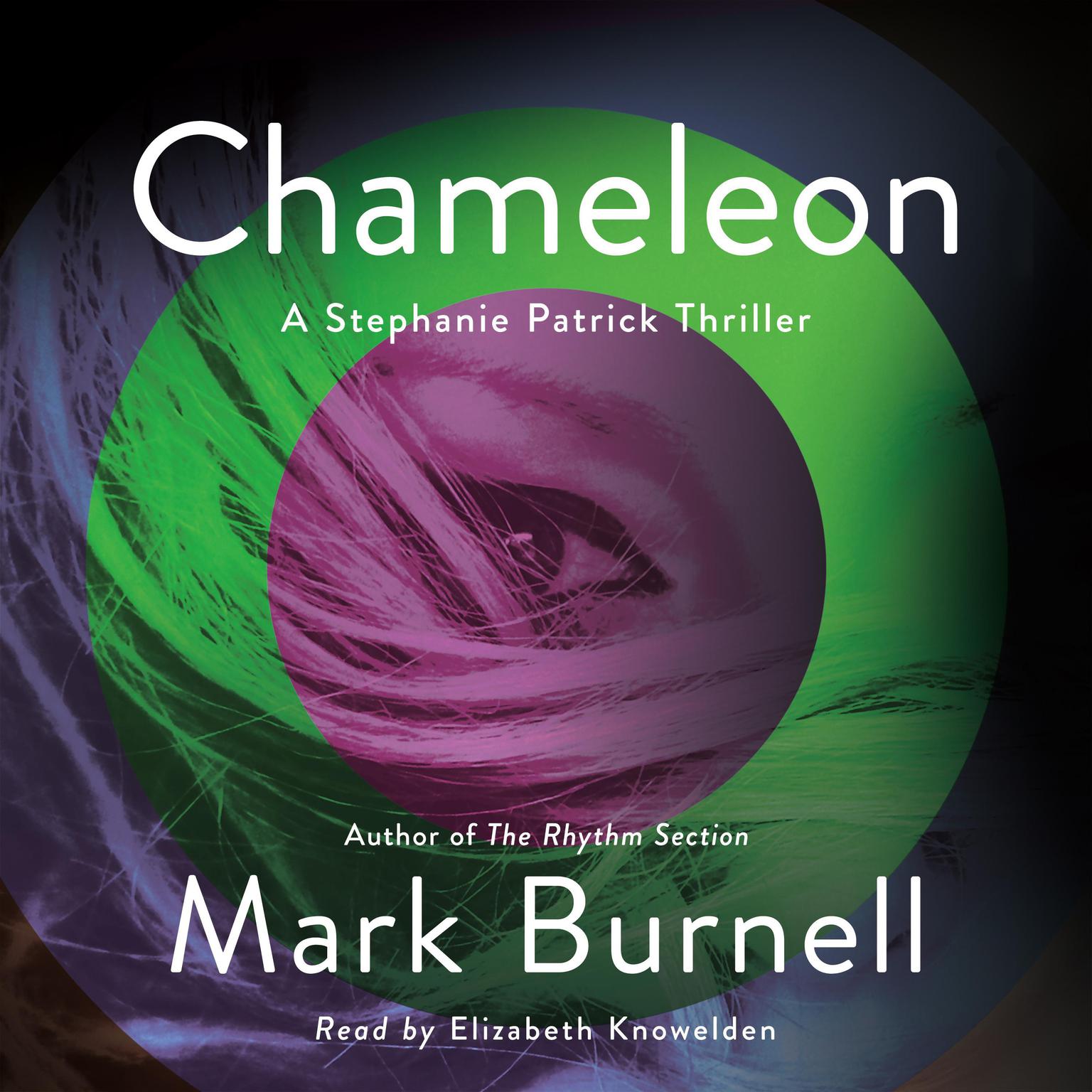 Chameleon: A Stephanie Patrick Thriller Audiobook, by Mark Burnell