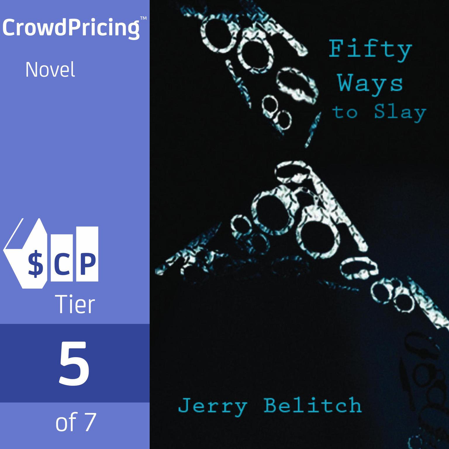 Fifty Ways to Slay Audiobook, by Jerry Belitch