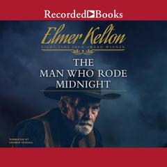 The Man Who Rode Midnight Audiobook, by Elmer Kelton