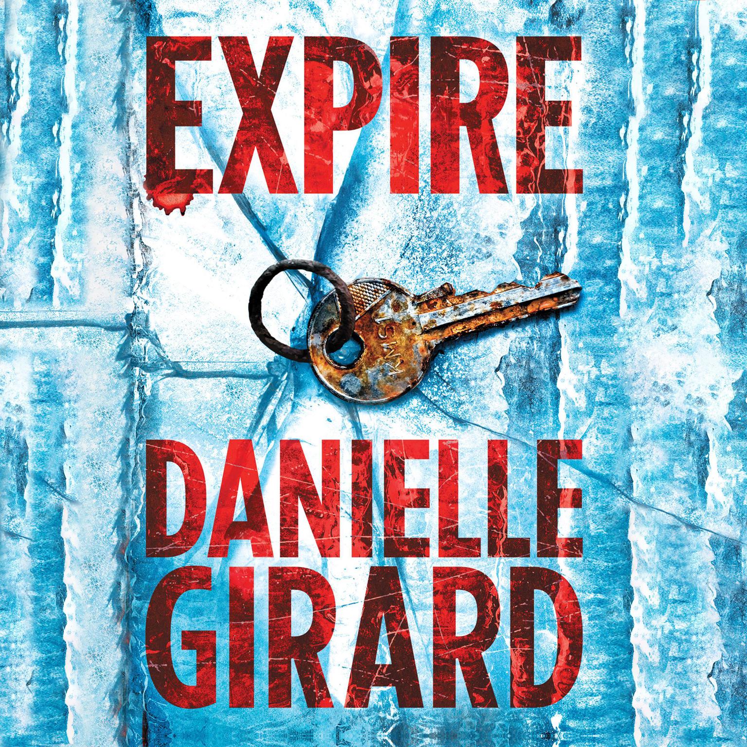 Expire Audiobook, by Danielle Girard