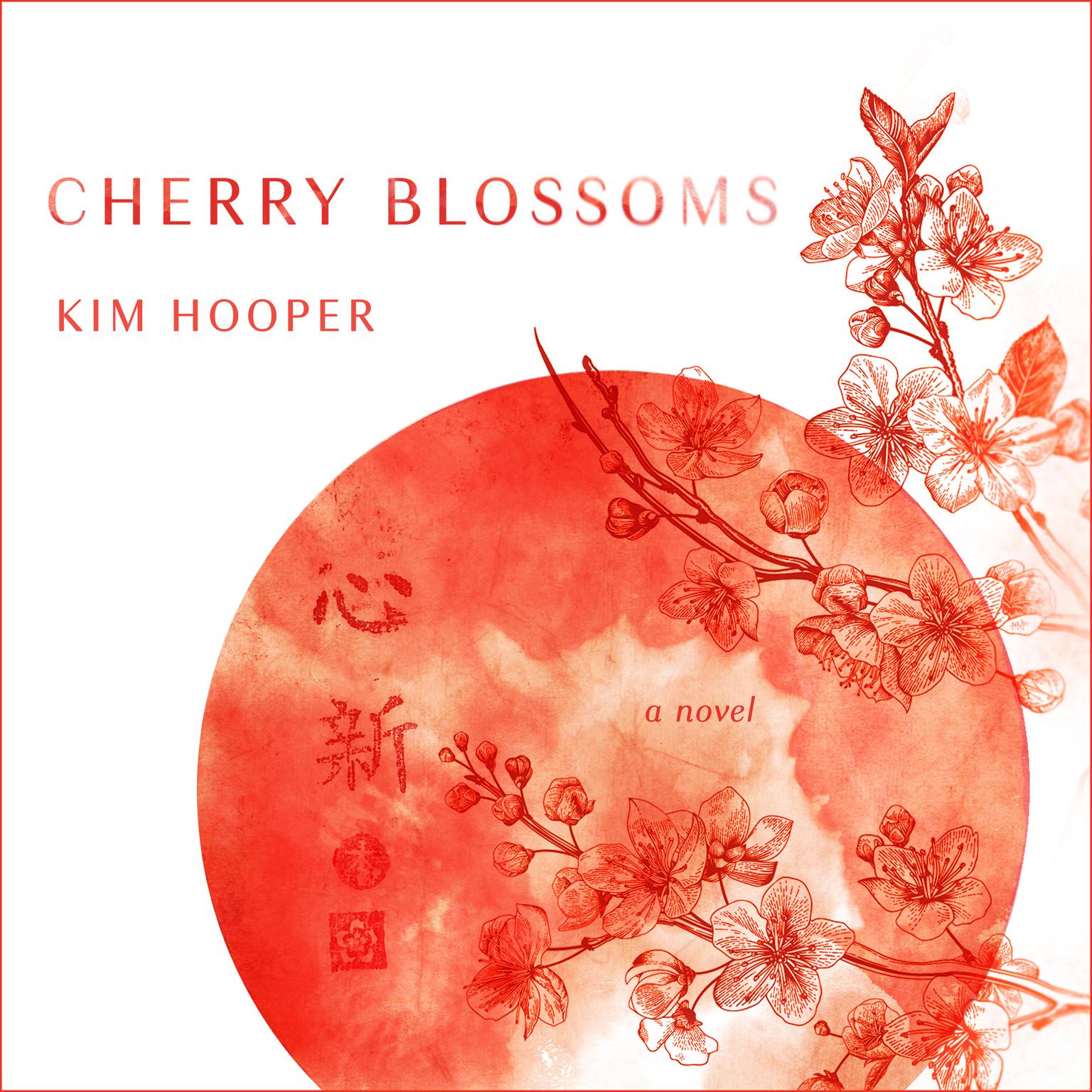 Cherry Blossoms Audiobook, by Kim Hooper