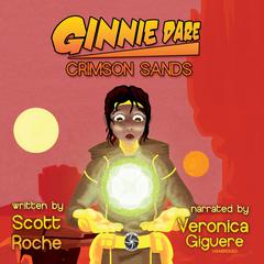 Ginnie Dare: Crimson Sands Audiobook, by Scott Roche