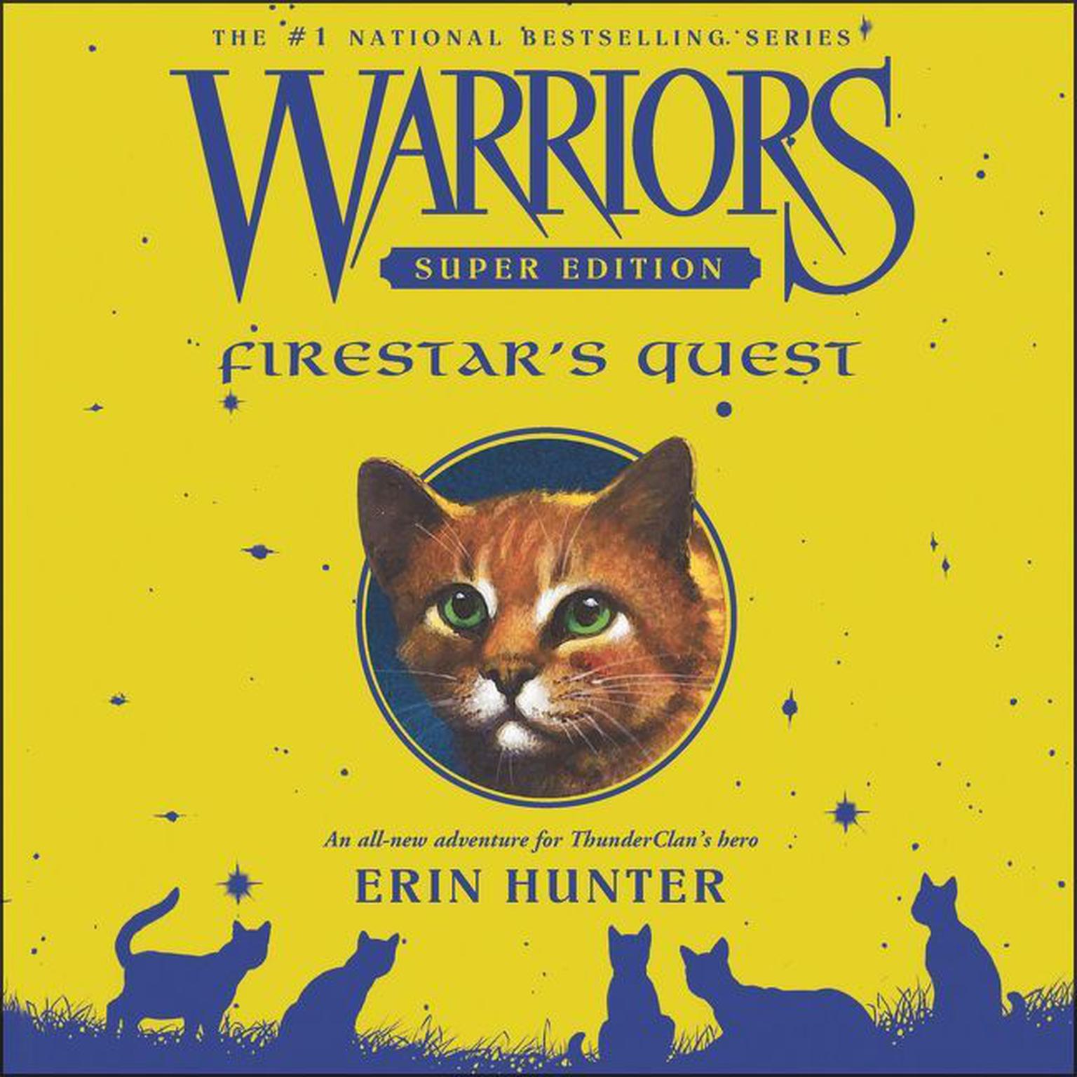 Warriors Super Edition: Firestars Quest Audiobook, by Erin Hunter