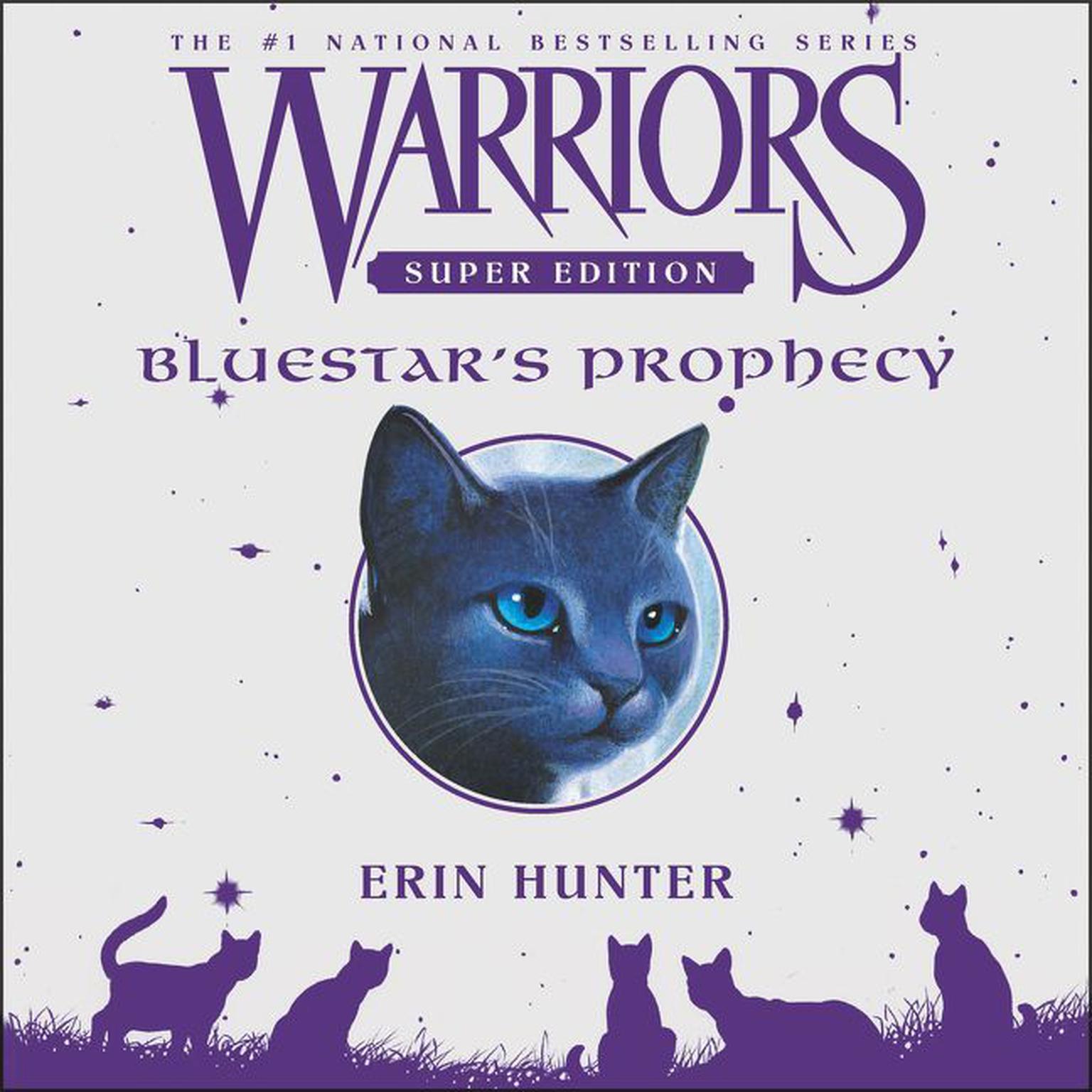 Warriors Super Edition: Bluestars Prophecy Audiobook, by Erin Hunter