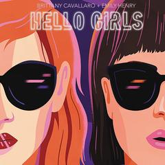 Hello Girls Audiobook, by Brittany Cavallaro, Emily Henry