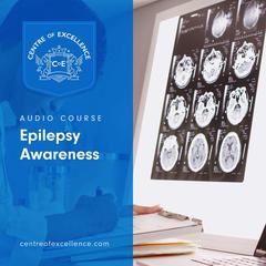 Epilepsy Awareness Audiobook, by Centre of Excellence