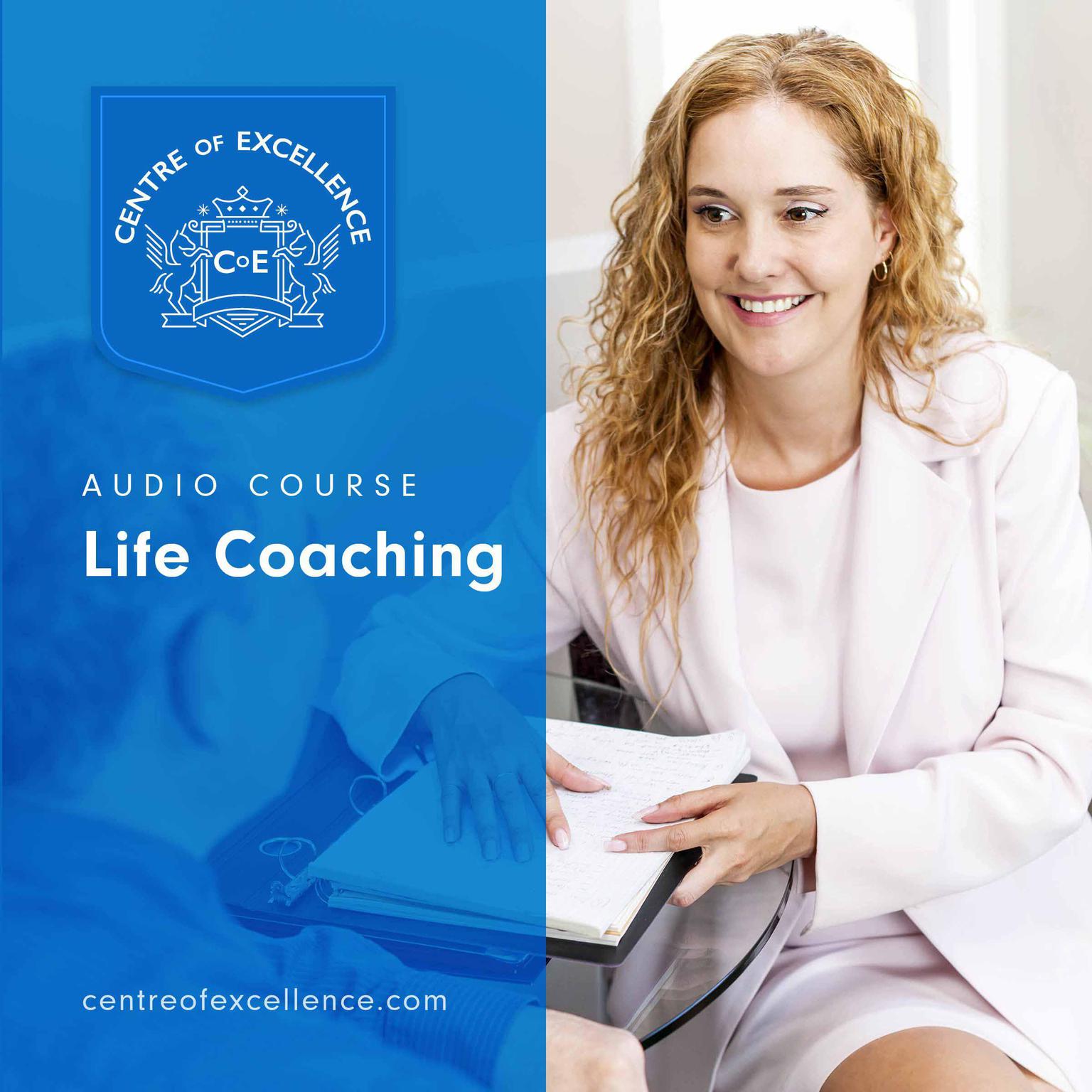 Life Coaching Audiobook, by Centre of Excellence