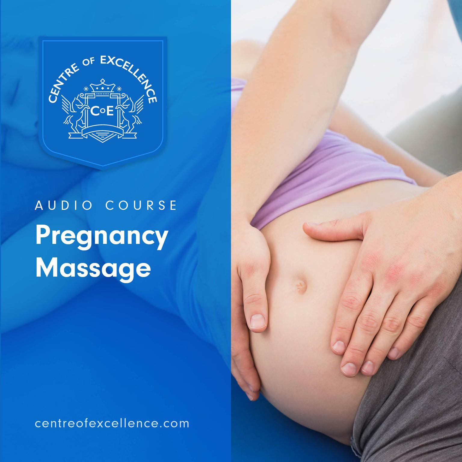Pregnancy Massage Audiobook, by Centre of Excellence