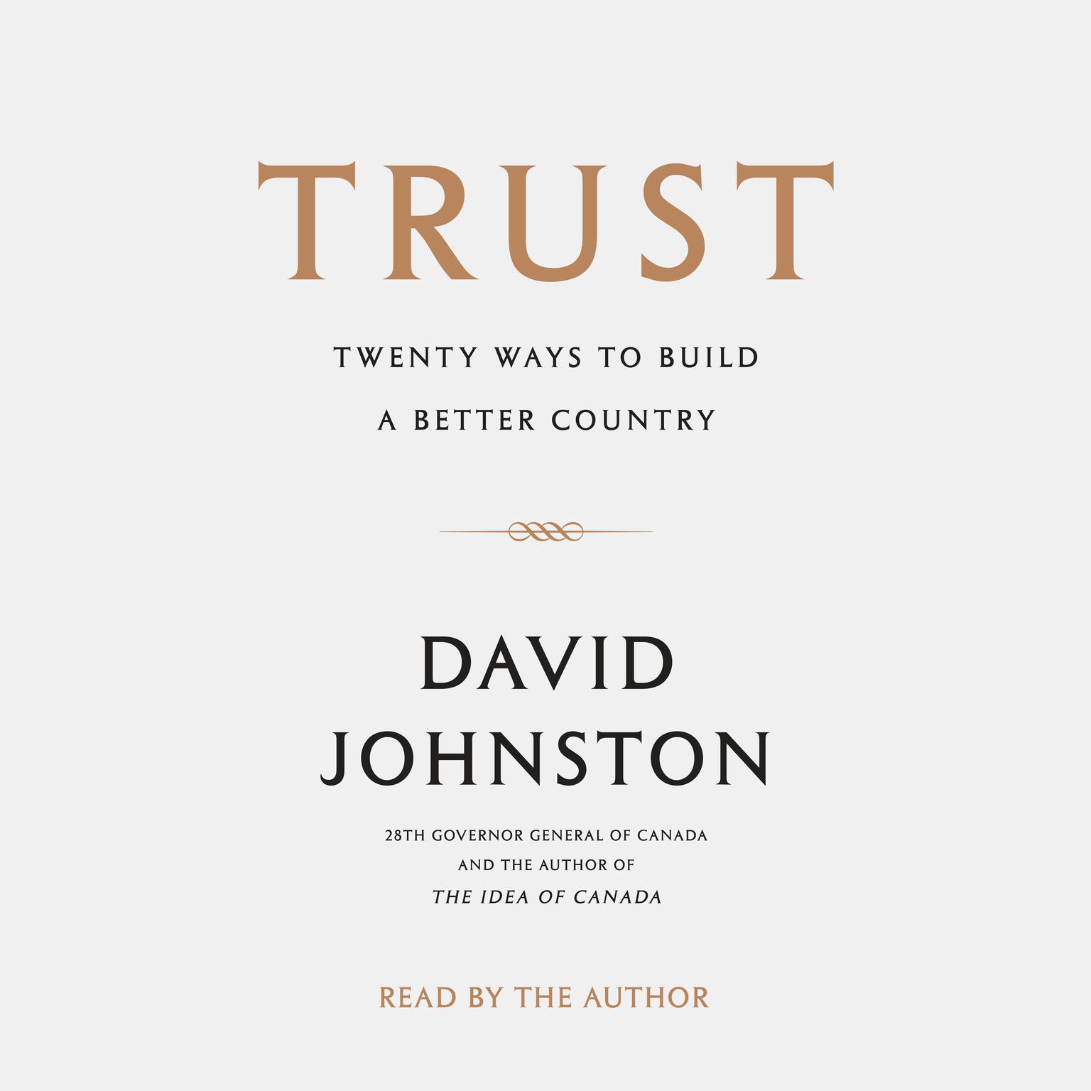 Trust: Twenty Ways to Build a Better Country Audiobook, by David Johnston