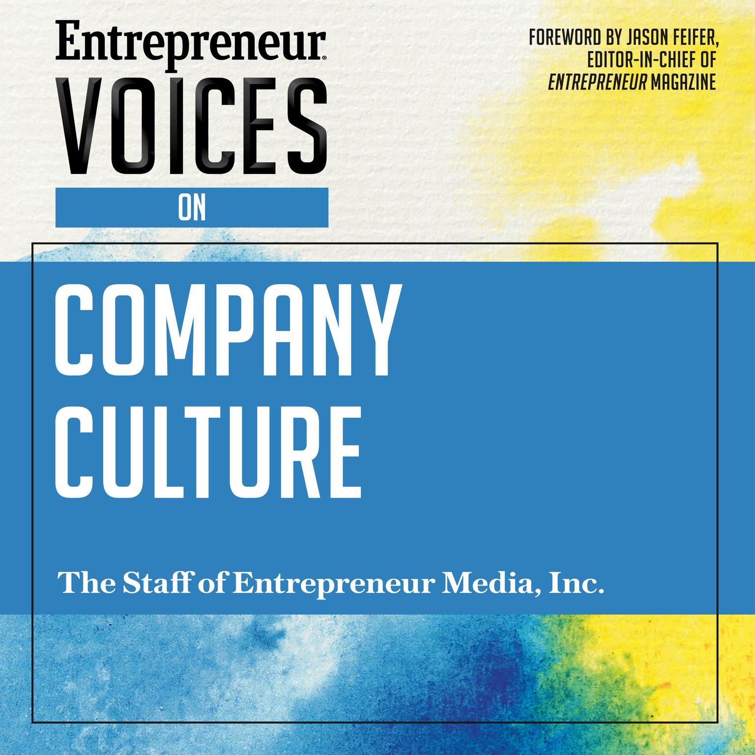 Entrepreneur Voices on Company Culture Audiobook, by The Staff of Entrepreneur Media, Inc.