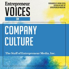 Entrepreneur Voices on Company Culture Audiobook, by 