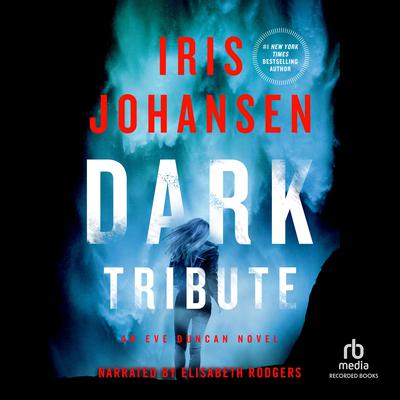 Dark Tribute Audiobook, by Iris Johansen