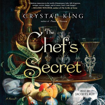 The Chefs Secret: A Novel Audiobook, by Crystal King