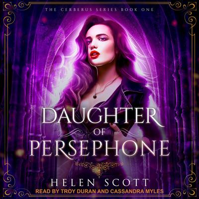 Daughter of Persephone: A Reverse Harem Romance Audiobook, by Helen Scott