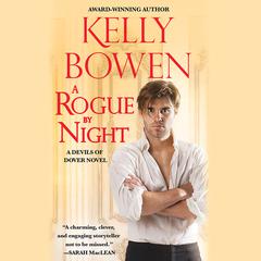 A Rogue By Night Audiobook, by Kelly Bowen