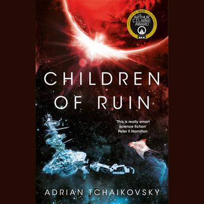 Children of Ruin Audiobook, by Adrian Tchaikovsky