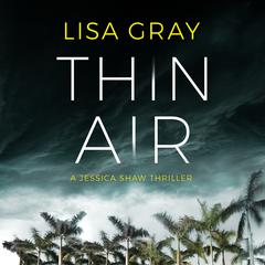 Thin Air Audiobook, by Lisa Gray