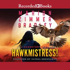 Hawkmistress Audiobook, by Marion Zimmer Bradley