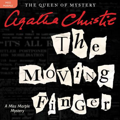 The Moving Finger: A Miss Marple Mystery Audiobook, by 