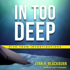In Too Deep Audiobook, by Lynn H. Blackburn